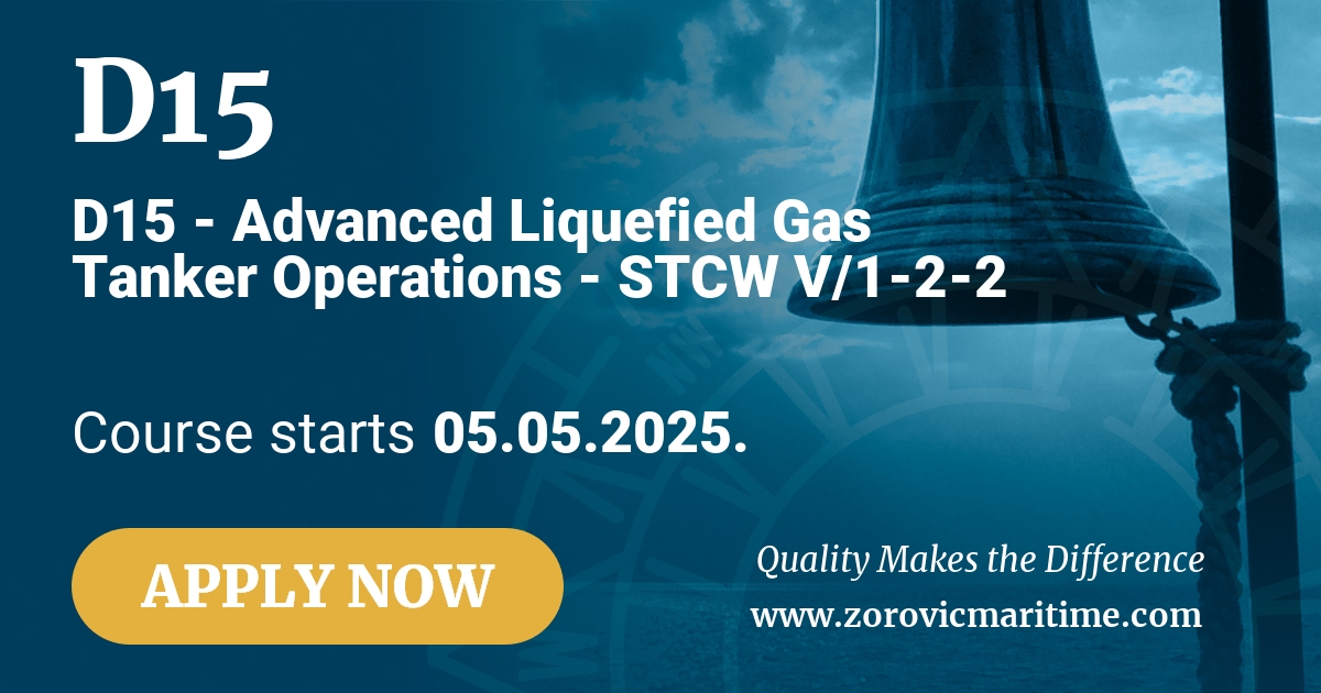 D15 - Advanced Liquefied Gas Tanker Operations - STCW V/1-2-2 - STCW ...